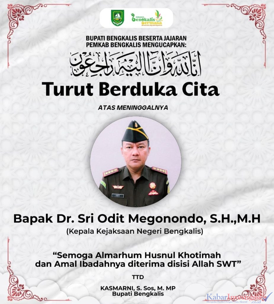 Bupati Kasmarni Sampaikan Duka Mendalam Atas Wafatnya Kepala Kejaksaan Negeri Bengkalis, Dr. Sri Odit Megonondo