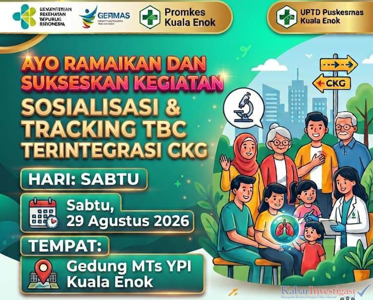 Deteksi Dini Kunci Sembuh,Puskesmas Kuala Enok Gencarkan Tracking TBC di Kuala Enok