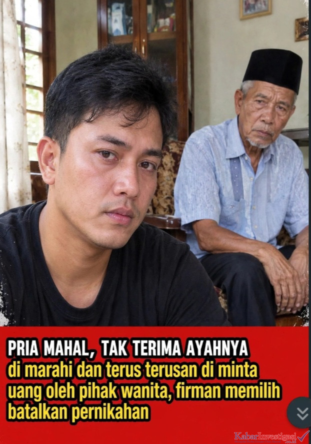 FIRMAN, PRIA 25 TAHUN ASAL RIAU, BATALKAN PERNIKAHAN SEHARI SEBELUM ACARA DIGELAR